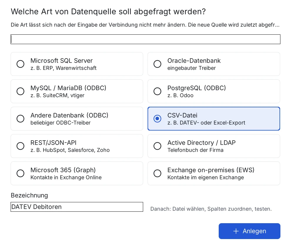 Dialog Neue Datenquelle: Art wählen, Bezeichnung eingeben, Anlegen.