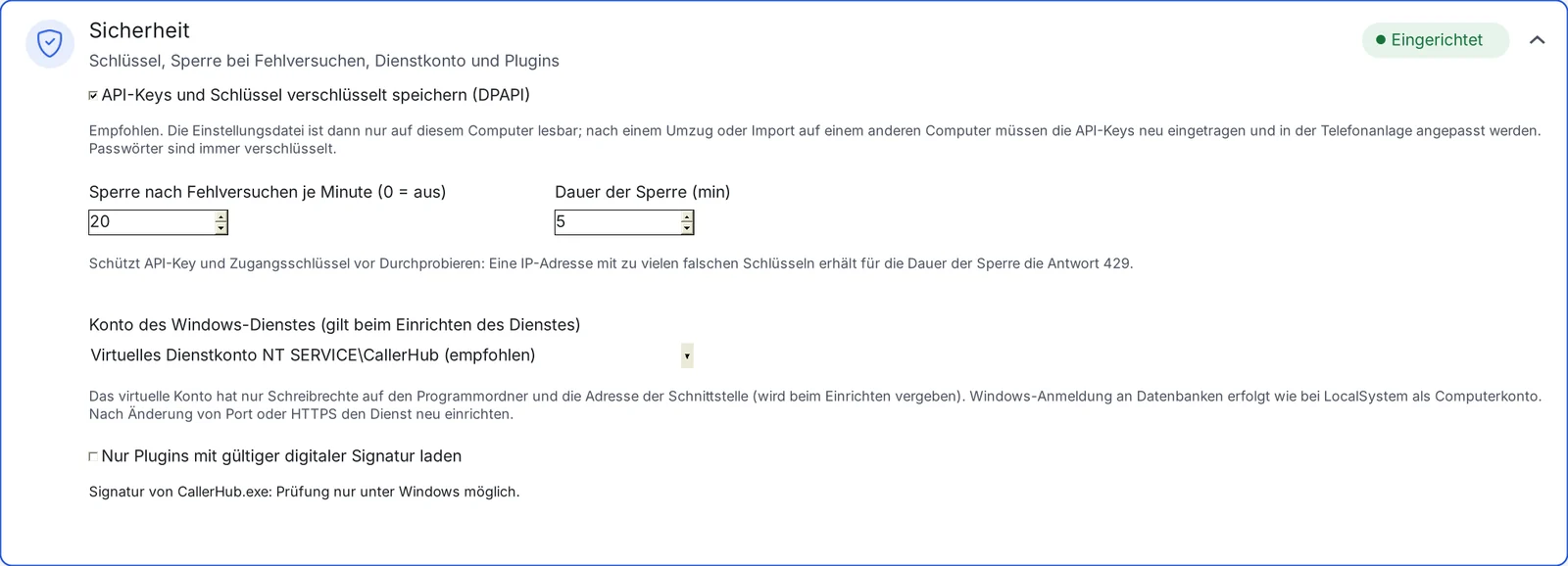 Karte Sicherheit mit Schlüsseln, Sperre nach Fehlversuchen, Dienstkonto und signierten Plugins.